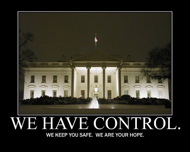 WEHAVECONTROLWHITEHOUSE.jpg