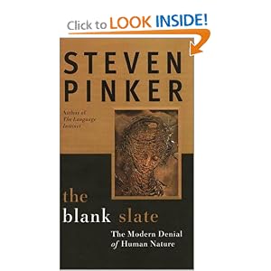 The Blank Slate: The Modern Denial of Human Nature